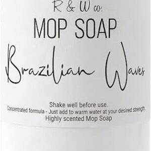 R&W CO. Original 32 oz Premium Mop Soap Brazilian Waves Scented, Gentle Floor Cleaner for all Surfaces, Non-Toxic, Pet and Skin Safe Formula, Streak-Free Shine